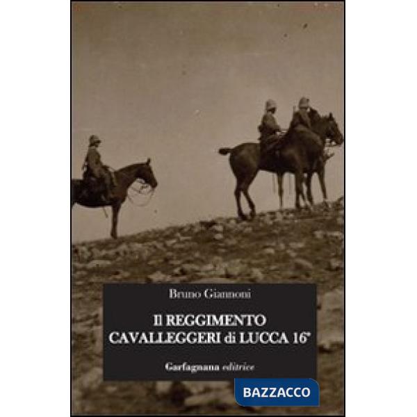 Reggimento cavalleggeri di Lucca 16° (Il)