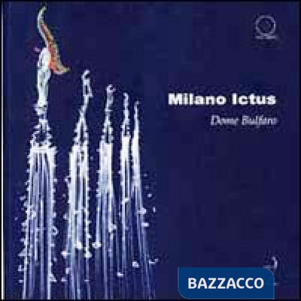 Milano ictus. Con DVD