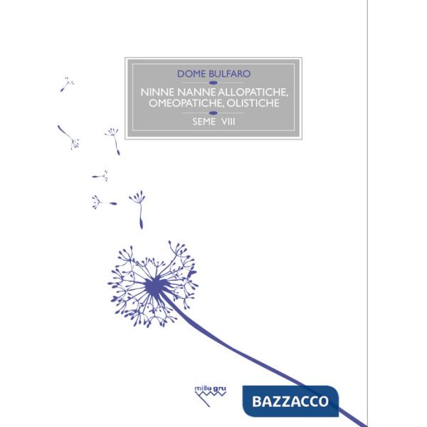 Ninne nanne allopatiche, omeopatiche, olistiche