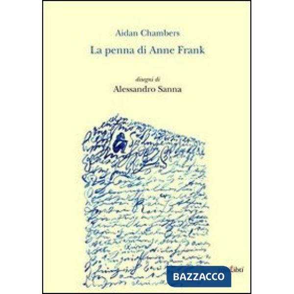 Penna di Anne Frank (La)