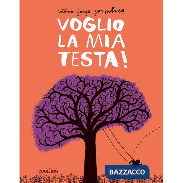 Voglio la mia testa! Ediz. illustrata