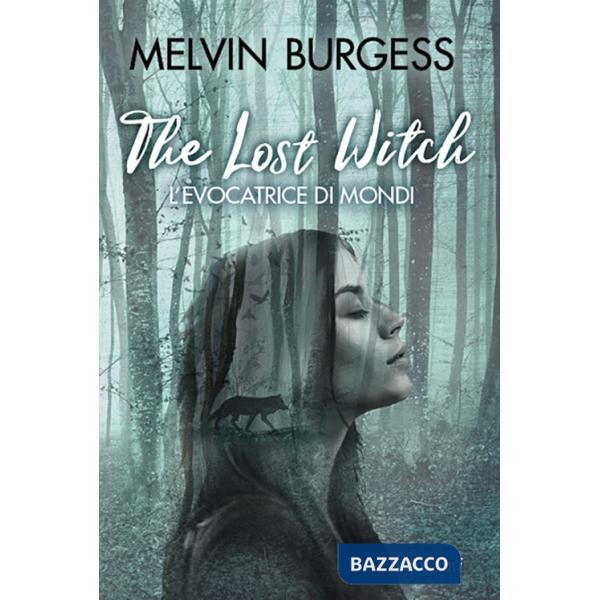 Lost Witch. L'evocatrice di mondi (The)