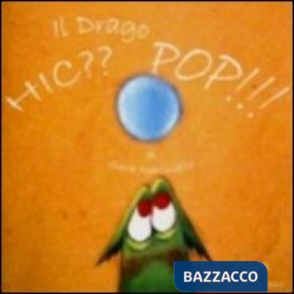 Drago Hic?? Pop!! (Il)