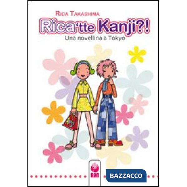 Rica'tte Kanji?! Una novellina a Tokyo