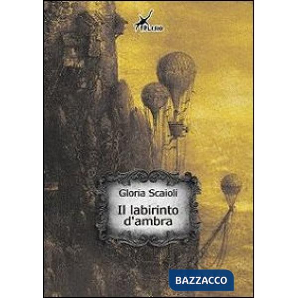 Labirinto d'ambra (Il)