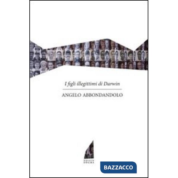 Figli illegittimi di Darwin (I)