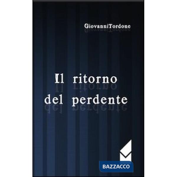 Ritorno del perdente (Il)
