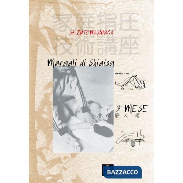 Manuali di shiatsu. 3° mese