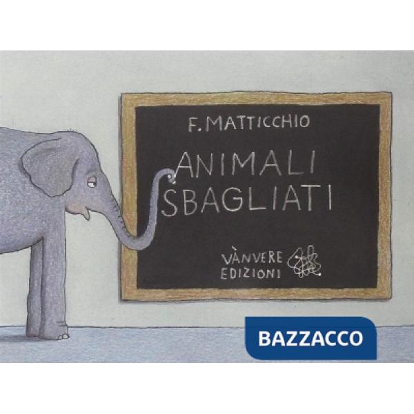 Animali sbagliati