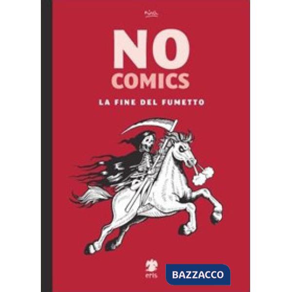 No comics. La fine del fumetto