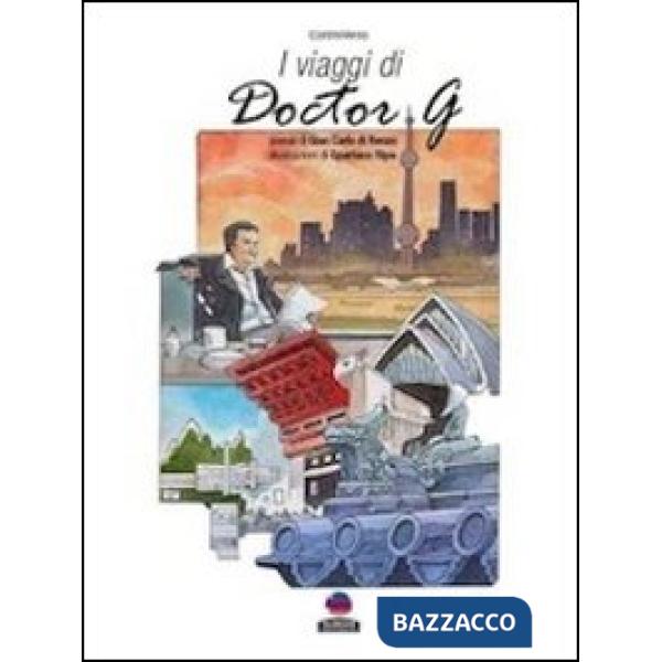 Viaggi di Doctor G (I)