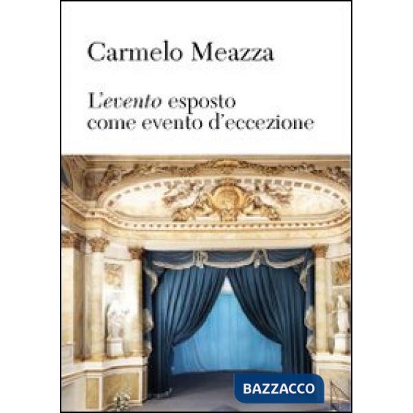 Evento esposto come evento d'eccezione (L')