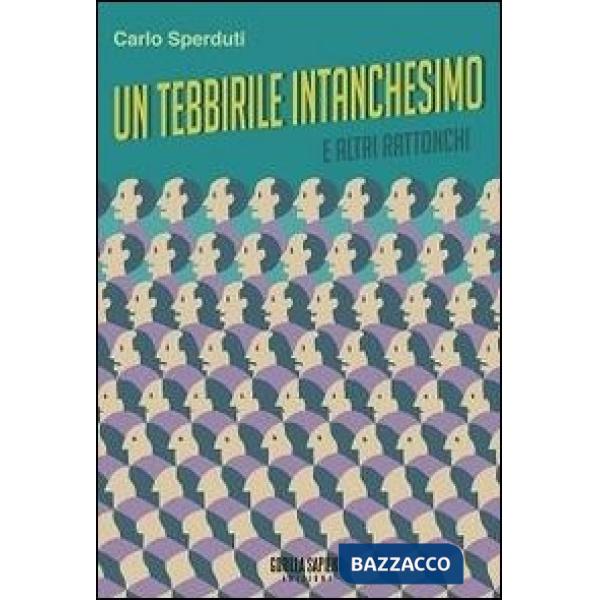 Tebbirile intanchesimo e altri rattonchi (Un)