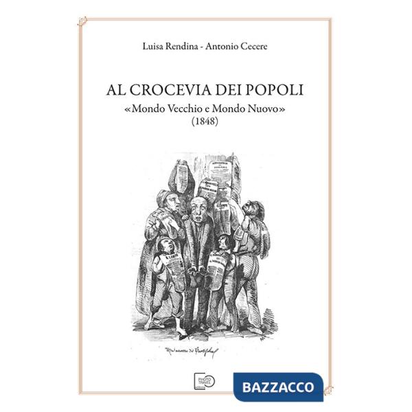 Al crocevia dei popoli «Mondo Vecchio e Mondo Nuovo» (1848)