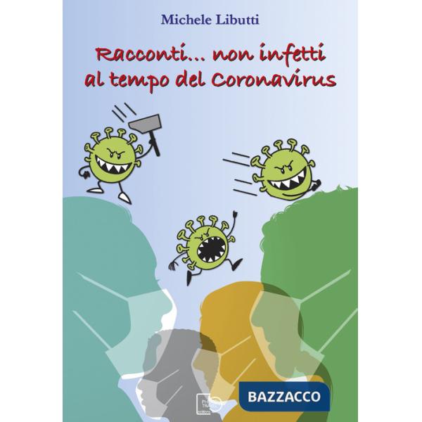 Racconti... non infetti al tempo del coronavirus