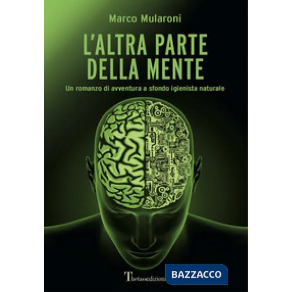Altra parte della mente (L')