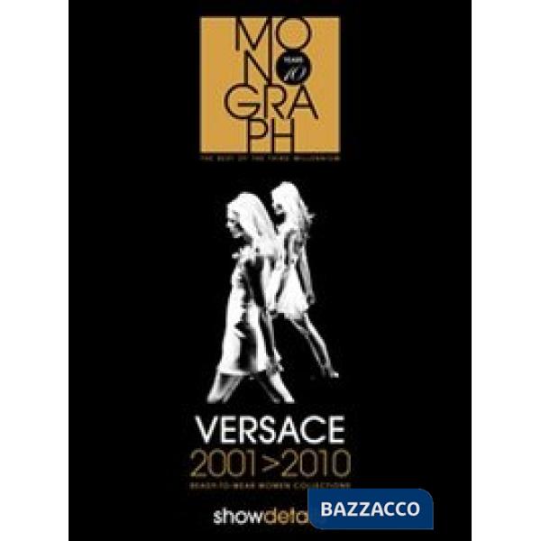 Versace 2001-2010. Ready to wear. Women collections