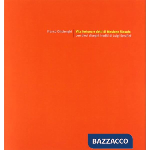 Vita fortuna e detti di Mesione filosofo