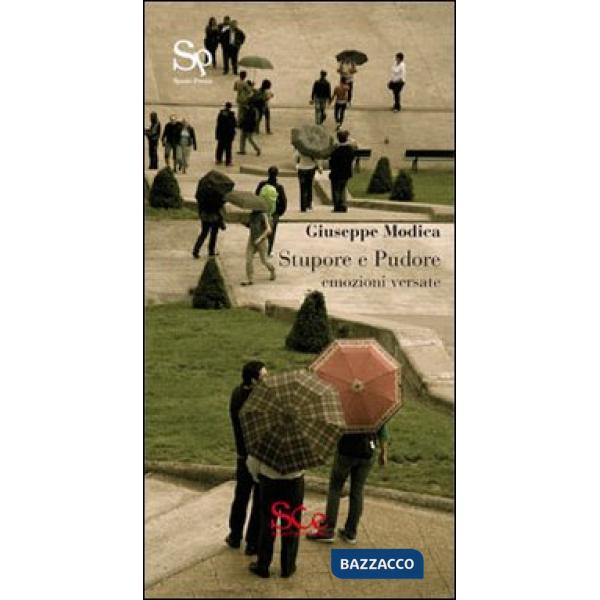 Stupore e pudore. Emozioni versate