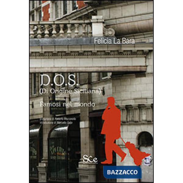 D.O.S. (Di Origine Siciliana) famosi nel mondo