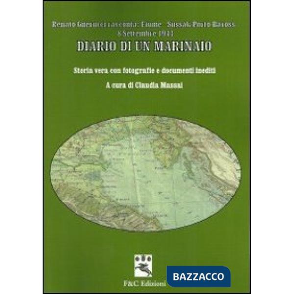 Diario di un marinaio. Renato Gnerucci racconta: fiume Sussak, porto Baross 8 settembre 1943
