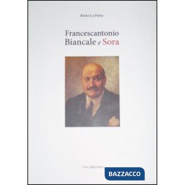 Francescantonio Biancale e Sora