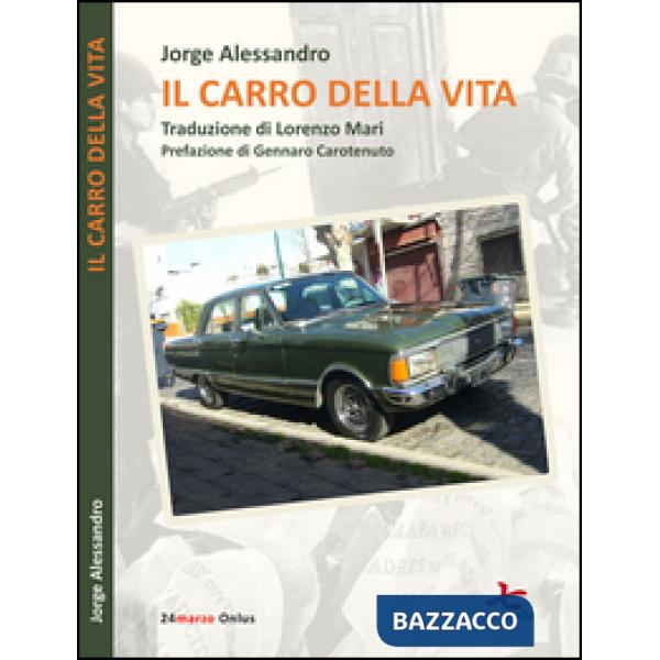 Carro della vita. Libro tributo (Il)