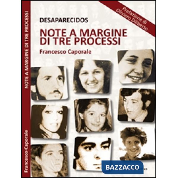 Desaparecidos. Note a margine di tre processi