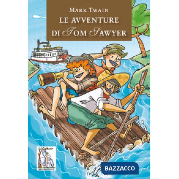 Avventure di Tom Sawyer (Le)