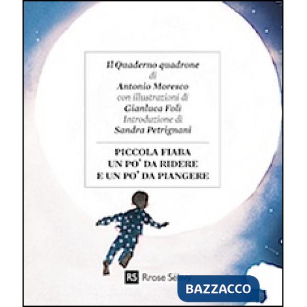 Piccola fiaba un po' da ridere e un po' da piangere