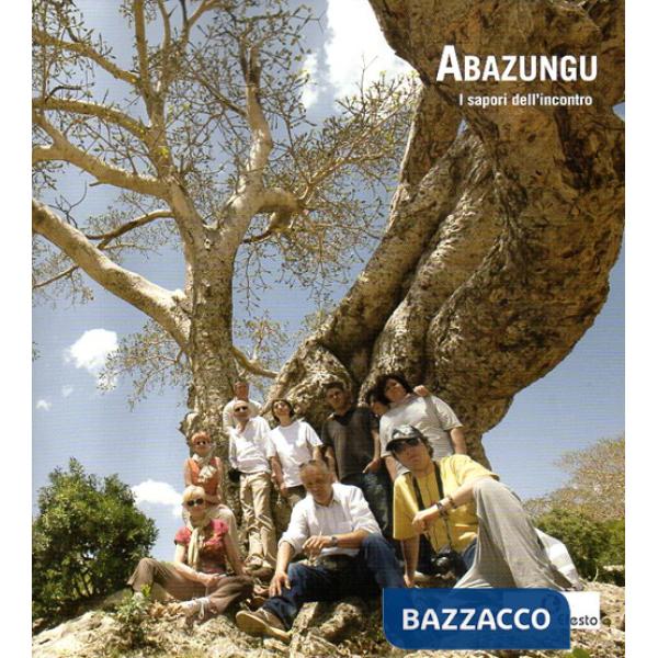 Abazungu. I sapori dell'incontro