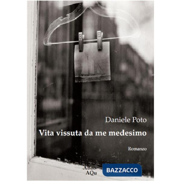 Vita vissuta da me medesimo