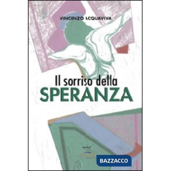 Sorriso della speranza (Il)