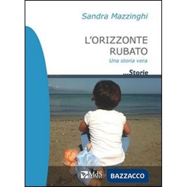 Orizzonte rubato (L')