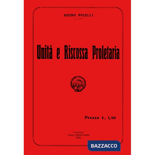 Unità e riscossa proletaria. Con DVD