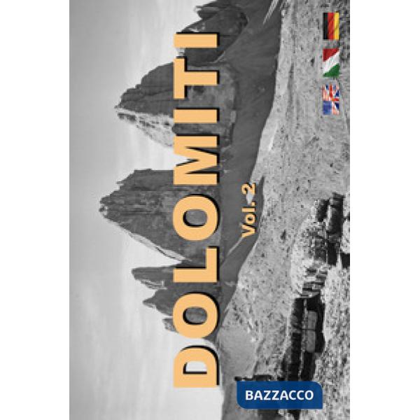 Dolomiti. Ediz. italiana, inglese e tedesca. Vol. 2