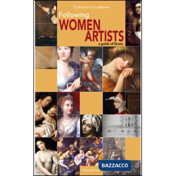 Women artist. A guide of Rome