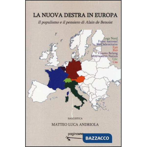Nuova destra in Europa. Il populismo e il pensiero di Alain de Benoist (La)