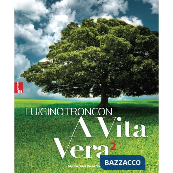 Vita vera (A). Vol. 2