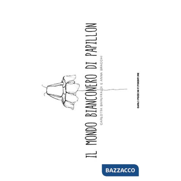 Mondo bianconero di papillon (Il)