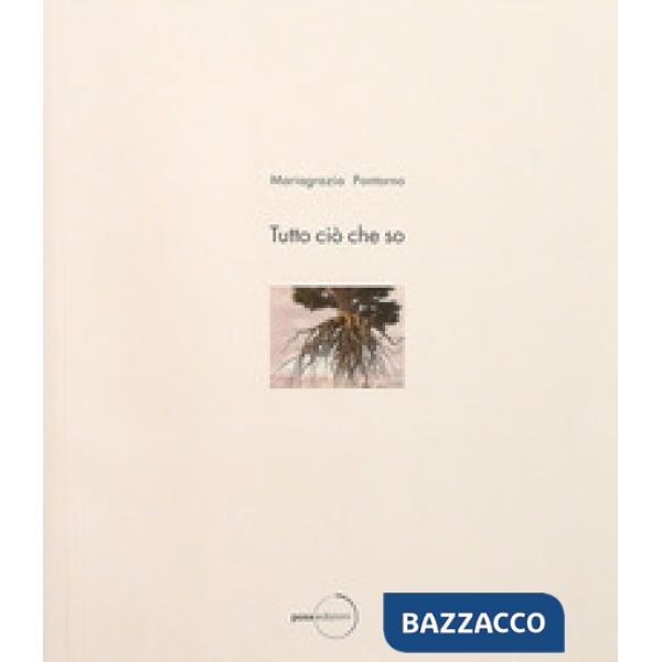 Tutto ciò che so (25 ottobre 2014-27 febbraio 2015). Ediz. italiana e portoghese