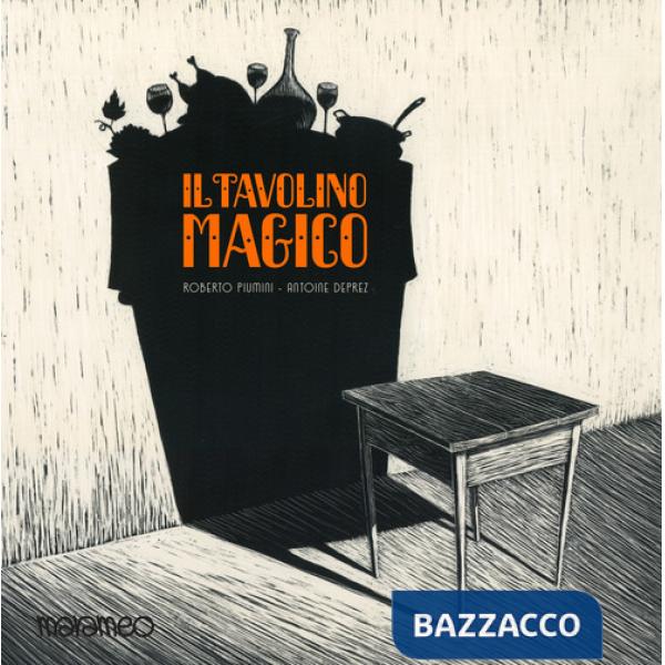 Tavolino magico. Adattamento di Roberto Piumini della fiaba del fratelli Grimm (Il)