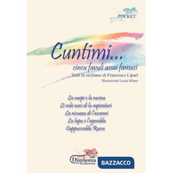 Cuntimi.... Cincu favuli assai famusi. Testi in siciliano