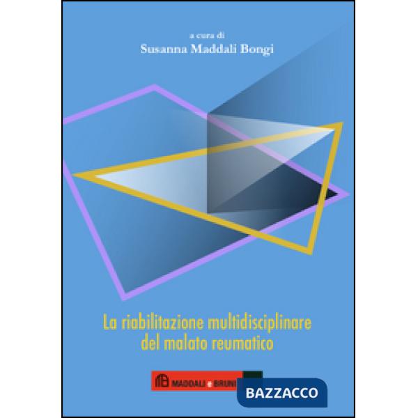 Riabilitazione multidisciplinare del malato reumatico (La)