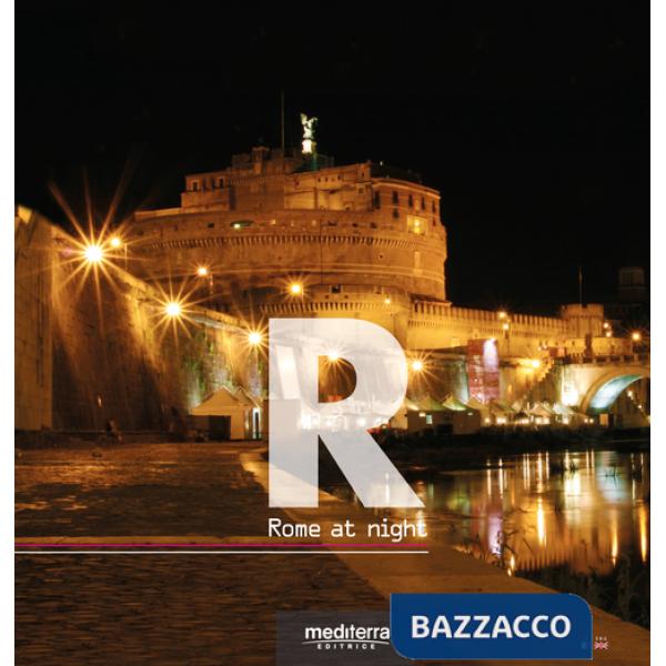 Rome at night. Ediz. italiana e inglese