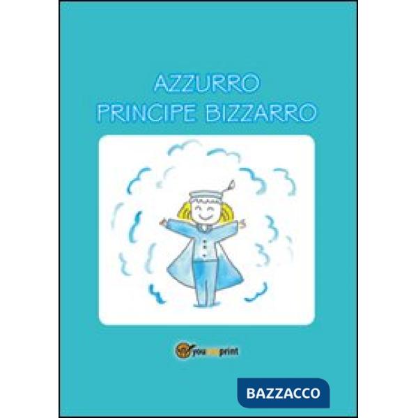 Azzurro Principe Bizzarro