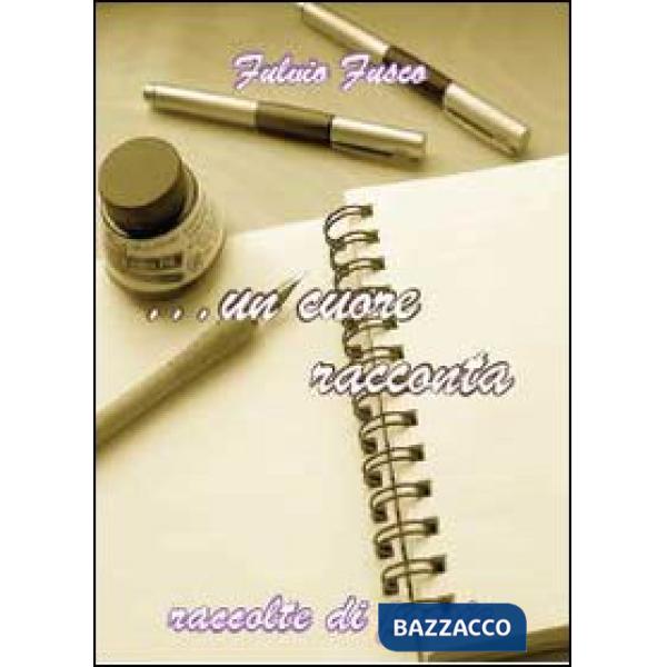 Cuore racconta (Un)