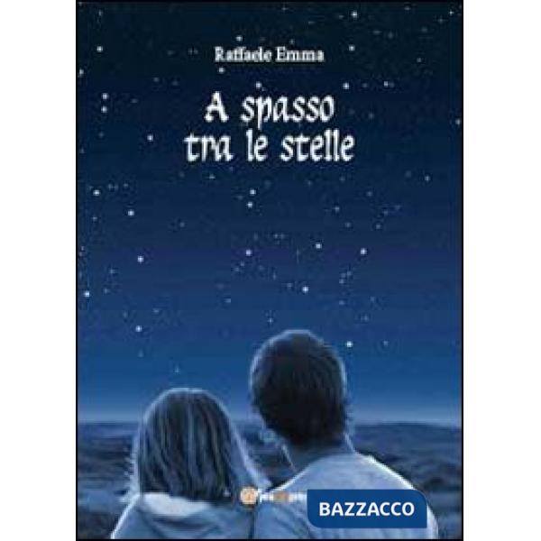 A spasso tra le stelle
