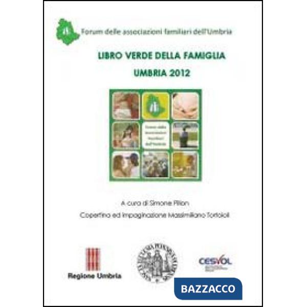Libro verde della famiglia. Umbria 2012
