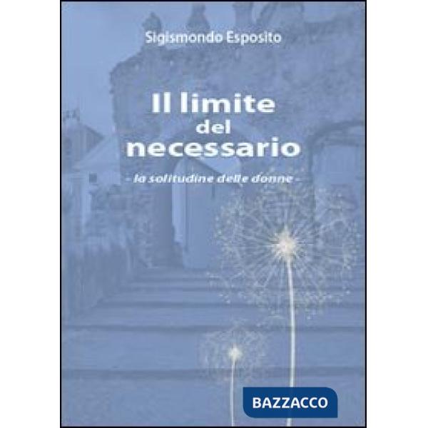 Limite del necessario (Il)